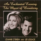 Lee Lessack & Joan O'Brien - An Enchanted Evening: The Music of Broadway