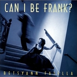Betsy Ann Faiella - Can I Be Frank?