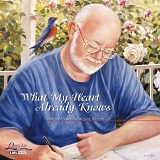 Wayne Moore - What My Heart Already Knows