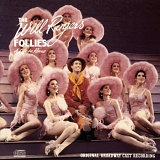 Cy Coleman, Betty Comden, Adolph Green - The Will Rogers Follies: A Life In Revue (1991 Original Broadway Cast)