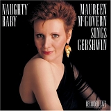 Maureen McGovern - Naughty Baby - Maureen McGovern Sings Gershwin