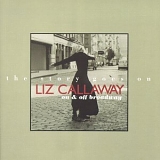 Liz Callaway - The Story Goes On:  Liz Callaway On & Off Broadway