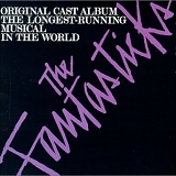 Harvey Schmidt, Tom Jones - The Fantasticks (1960 Original Off-off-Broadway Cast)