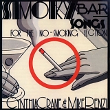 Cynthia Crane & Mike Renzi - Smoky Bar Songs for the No-Smoking Section