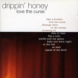 Drippin' Honey - Love the curse