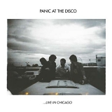 Panic at the Disco - Live in Chicago