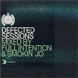 Full Intention & Smokin Jo - Defected Sessions