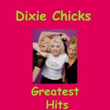 Dixie Chicks - Greatest Hits