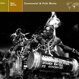 Explorer Series / Various Artists - East Africa - Ceremonial & Folk