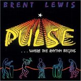 Brent Lewis - Pulse... Where the Rhythm Begins