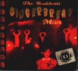 The Residents - Gingerbread Man