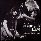 Indigo Girls - Back On The Bus Y'all (Live)