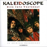 Kaleidoscope - Dive Into Yesterday