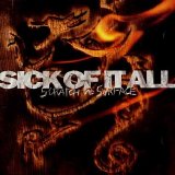 Sick Of It All - Scratch The Surface