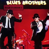 The Blues Brothers - Made in America