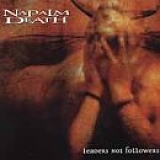 Napalm Death - Leaders Not Followers