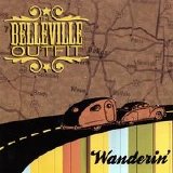 The Belleville Outfit - Wanderin'