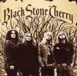 Black Stone Cherry - Black Stone Cherry