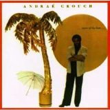 Andraé Crouch - More of the Best