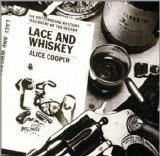 Alice Cooper - Lace And Whiskey