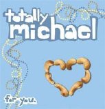 Totally Michael - For You