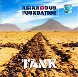 Asian Dub Foundation - Tank