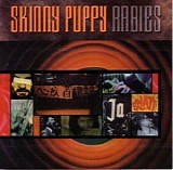 Skinny Puppy - Rabies