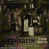 Waits Tom - Orphans