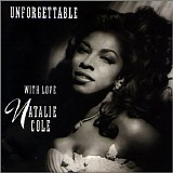 Natalie Cole - Unforgetable With Love