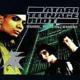 Atari Teenage Riot - Burn, Berlin, Burn!