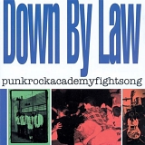 Down By Law - Punkrockacademyfightsong