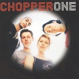 Chopper One - Now Playing