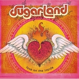 Sugarland - Love on the Inside (Deluxe Fan Edition)