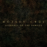 Motley Crue - Journals of the Damned