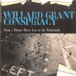 Willard Grant Conspiracy - From A Distant Shore (Live In The Netherlands)