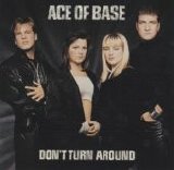 Ace of Base - Don't Turn Around (Promo)