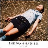 Wannadies, The - Bagsy Me
