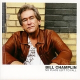 Bill Champlin - No Place Left To Fall