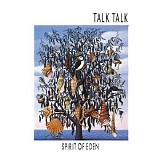 Talk Talk - Spirit of Eden