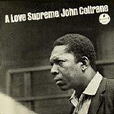 John Coltrane - A Love Supreme