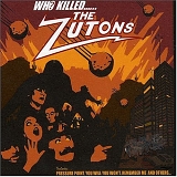 Zutons - Who Killed The Zutons?