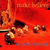 Make Believe - Playground