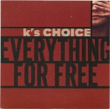 K's Choice - Everything For Free EP