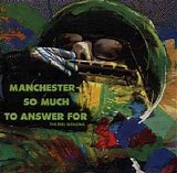 Strange Fruit Records - Manchester , So Much to Anser For