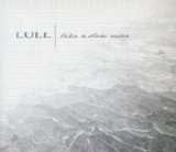 Lull - Like a Slow River