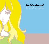 Brideshead - In And Out Love