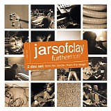 Jars of Clay - Furthermore: From the Studio/From the Stage