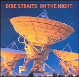 Dire Straits - On The Night