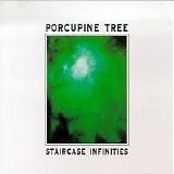 Porcupine Tree - Staircase Infinities