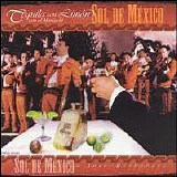 Sol De Mexico - Tequila Con Limón Con El Mariachi